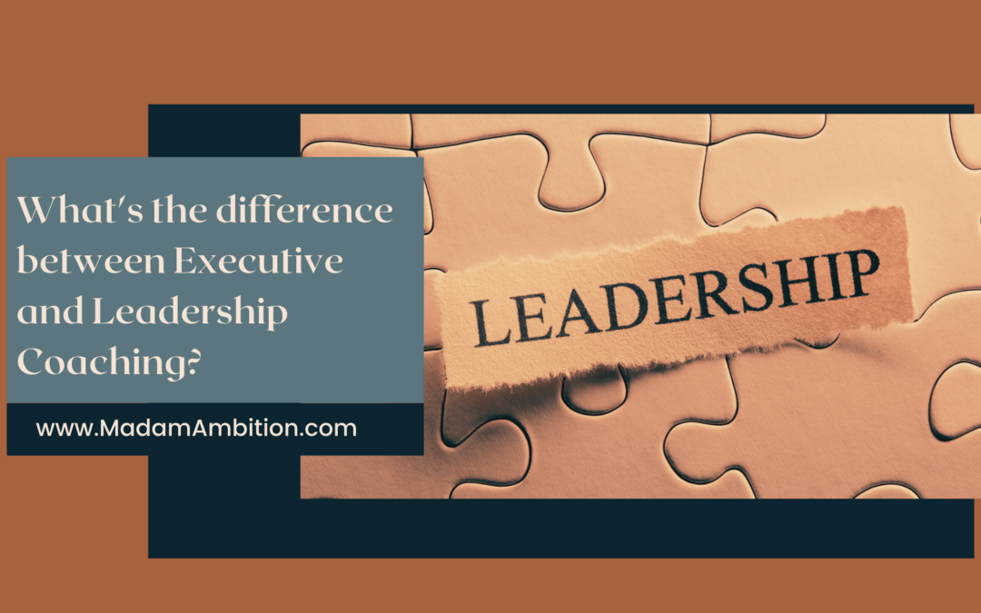 What’s the difference between executive and leadership coaching?