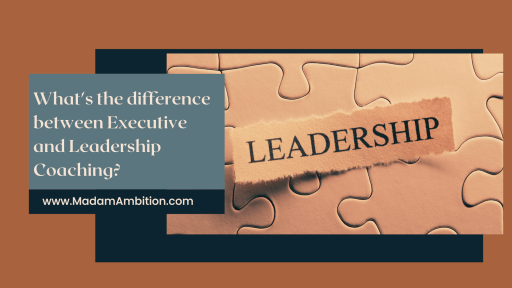 What's the difference between executive coaching and leadership coaching?
